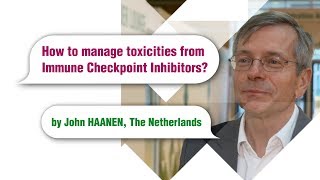 How to manage toxicities from Immune Checkpoint Inhibitors [upl. by Josephine]