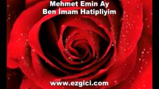 Mehmet Emin Ay  Ben İmam Hatipliyim [upl. by Haney]