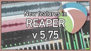 Whats New In REAPER 575  Arrange view background Subproject improvements [upl. by Gurango]