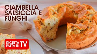 CIAMBELLA SALATA SALSICCIA E FUNGHI di Benedetta Rossi  Ricetta TV Fatto in Casa per Voi [upl. by Einna610]