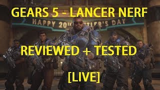 Analysis Gears 5 Lancer Nerf  Tested and Reviewed [upl. by Sathrum]