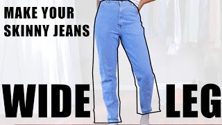 How To Turn Your Skinny Jeans into Wide Legs SUPER EASY [upl. by Mcintosh154]