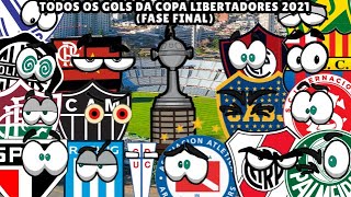 Todos os Gols da Libertadores 2021 Fase Final [upl. by Hershell]