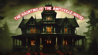 The Haunting of the Amityville House [upl. by Alleroif]