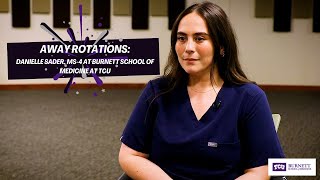 Burnett School of Medicine at TCU Student Sees Her Growth In Medical School During Away Rotations [upl. by Monro]