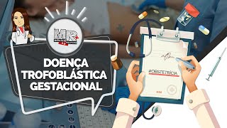 Doença trofoblástica gestacional  Aula MR [upl. by Tan684]