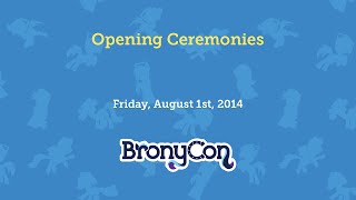 Opening Ceremonies  BronyCon 2014 [upl. by Anaillil]