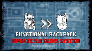 Functional Backpack Update 20 Skins System Bedroll Feature Canvas Backpack Skins [upl. by Arrak]