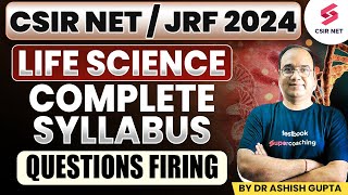 CSIR NET 2024  Life Science  Questions Firing  Quick Revision  By Dr Ashish Gupta Sir [upl. by Darcie405]