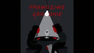 Prawdziwe Zbrodnie Odc 20 Historia Wampira z Zagłębia [upl. by Harden]