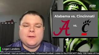 🏈 Alabama vs Cincinnati Football Semifinals with Logan Landers [upl. by Ingles]