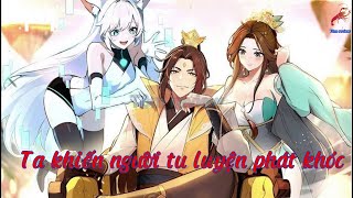 Ta Khiến giới tu luyện tức phát khóc  FULL  Thuyết minh  Tôm Review truyện tranh manga anime [upl. by Atekan]