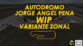 RFACTOR TP CUYANO AUTÓDROMO JORGE ÁNGEL PENASAN MARTÍN MENDOZA VARIANTE ZONAL CUYANO 2022 WIP [upl. by Nalyt]