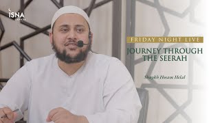 Journey Through The Seerah  Friday Night Live   Part 2 [upl. by Lapointe]