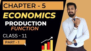 Production Function  Class 11  Micro economics  Chapter 5 [upl. by Nogam]