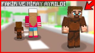 FAKİR VE MİRAY AYRILDI 😱  Minecraft [upl. by Etnuahs229]