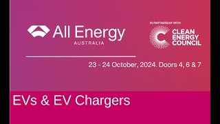 All Energy Australia October 2024 EVs amp EV Chargers [upl. by Niamjneb]