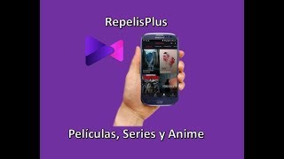 REPELISPLUS  Películas  Series  TV  ANIME  GRATIS Android [upl. by Kurtzig]