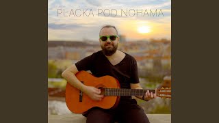 Placka Pod Nohama [upl. by Dituri]