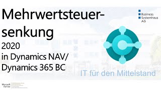 Mehrwertsteuersenkung 2020 in Dynamics 365 Business Central  Dynamics NAV [upl. by Brena918]