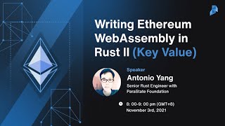 Writing Ethereum WebAssembly in Rust II Key Value  Parastate Workshop [upl. by Malinda]