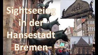 Sightseeing in der Hansestadt Bremen [upl. by Senskell]