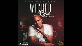 Dexta Daps  Wicked Gyal Audio [upl. by Eytak]