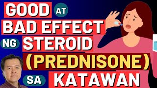 Good at Bad Effect ng Steroids Prednisone sa Katawan  By Doc Willie Ong [upl. by Llegna639]