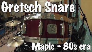 Snare Drum Sound Check  Gretsch Maple 14quotx5quot [upl. by Sopher58]