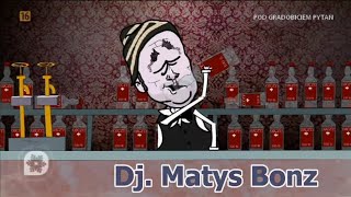 Szesław  Maszynka do chlania Dj Matys Bonz [upl. by Gunther]