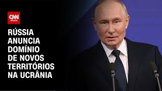 Rússia anuncia domínio de novos territórios na Ucrânia  CNN NOVO DIA [upl. by Oberheim939]