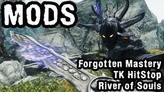 Skyrim Mod Spotlight Forgotten Mastery TK HitStop River of Souls [upl. by Ahkihs690]