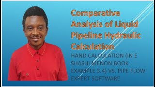 Comparative Analysis of Liquid Pipeline Hydraulic Calculation [upl. by Akirat]