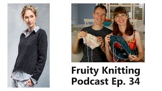 Veronik Avery  Ep 34  Fruity Knitting Podcast [upl. by Eggleston703]