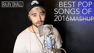 BEST POP SONGS OF 2016 MASHUP CLOSER BLACK BEATLES STARBOY Cover by Rajiv Dhall [upl. by Pubilis]