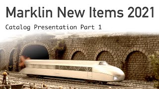 Marklin New Items 2021 Presentation H0Scale Part 1 [upl. by Neral]