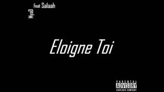 MyaD ft Salaah  Eloigne Toi [upl. by Dihahs]