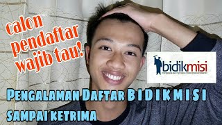 DAFTAR BIDIKMISI SAMPAI KETRIMA  PENGALAMAN KETRIMA BIDIKMISI by Aqsha Brysoul [upl. by Ecinnej686]