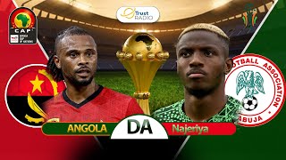 ANGOLA VS NIGERIA AFCON 20232024 [upl. by Annaicul]