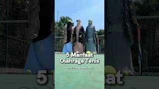 Manfaat olah raga tennis nih Yuk disimak [upl. by Amena108]