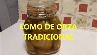 LOMO DE ORZA TRADICIONAL [upl. by Ecneitap412]