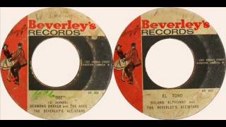 DESMOND DEKKER  007 SHANTY TOWN  ROLAND ALPHONSO  EL TORO [upl. by Melessa]