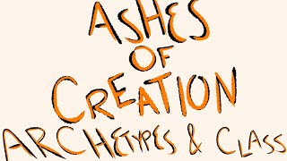 Ashes of Creation  Archetype  Classes [upl. by Longan728]