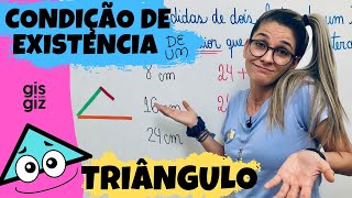 CONDIÇÃO DE EXISTÊNCIA DE UM TRIÂNGULO 02  TRIÂNGULOS  \Prof Gis [upl. by Elledoj]