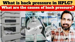 back pressure in hplc  what are the causes of back pressure  voice of kayani [upl. by Llertnauq317]