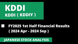 KDDI  FY2025 1st Half Quarter Financial Results [upl. by Oicnaneb98]