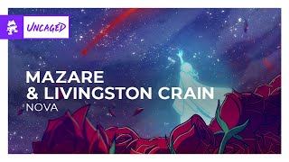 Mazare amp Livingston Crain  Nova Monstercat Release [upl. by Yerhpmuh]