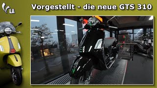 Vorgestellt  die neue Vespa GTS 310 [upl. by Corwun]