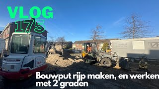 VLOG 175 BOUWPUT BOUW RIJP MAKEN EN WERKEN IN 2 GRADEN [upl. by Releehw]