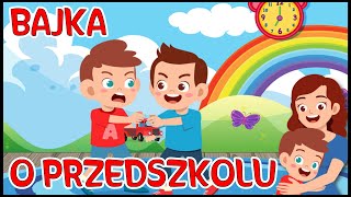 Bajka o przedszkolu dla dzieci [upl. by Hasina182]